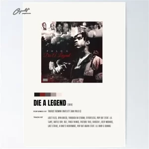 Die A Legend by Polo G Poster