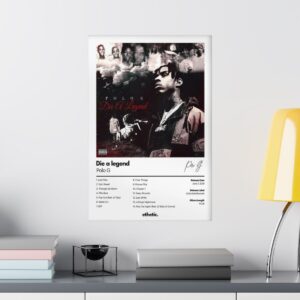 Die A Legend By Polo G Poster mockup